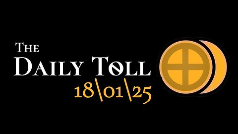 The Daily Toll - 18-01-25