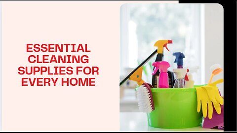 Essential Cleaning Supplies For Every Home