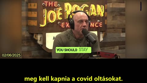 【HU】Joe Rogan: Nem tudok bízni azokban, akik nem vallják be, hogy tévedtek a COVID-oltással...