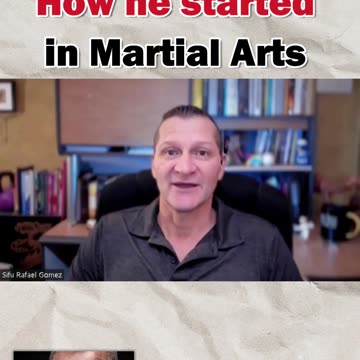 How he started in Martial Arts