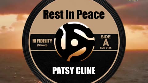 R.I.P. PATSY CLINE