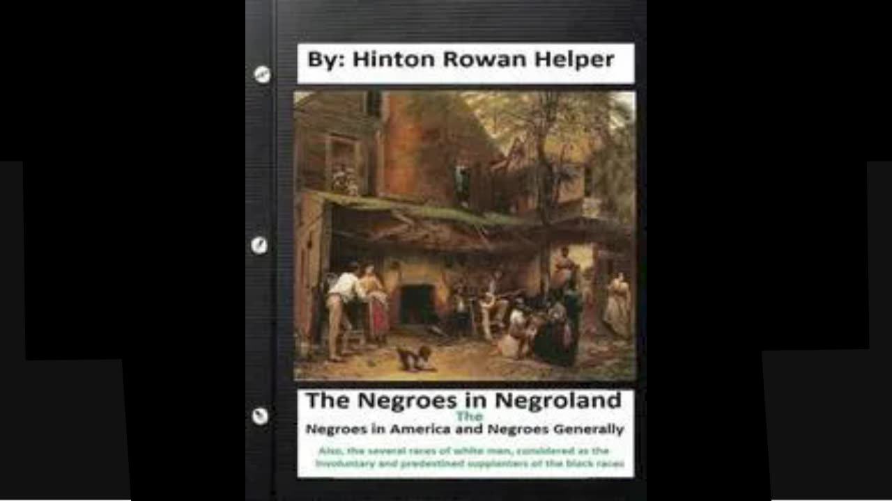 Negroes in Negroland. Chapter 7. NEW AUDIO.