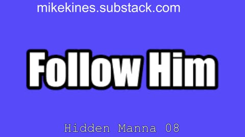 Hidden_Manna_08_Follow_Him