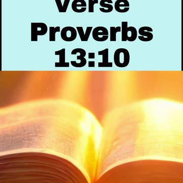 Daily Bible Verse - Proverbs 13:10