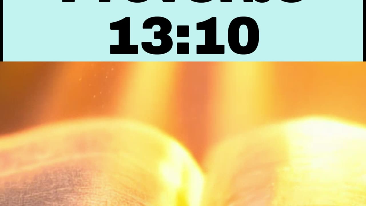 Daily Bible Verse - Proverbs 13:10