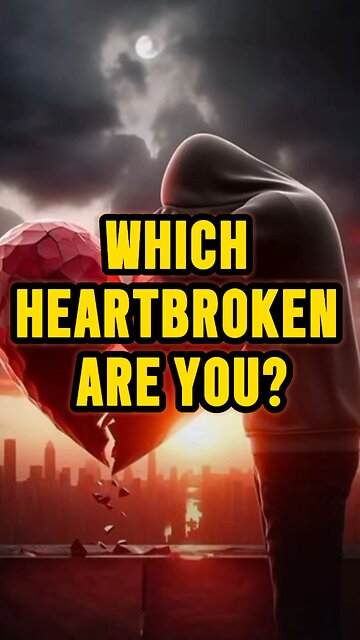 Which Heartbroken Are You? 💔 #jesus #world #truth #lies #bible #shorts #heart
