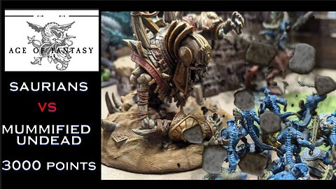Age of fantasy: Saurians vs Mummified Undead 3000points