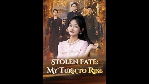 Stolen Fate : My Turn to Rise | SUB ENG - EP 03