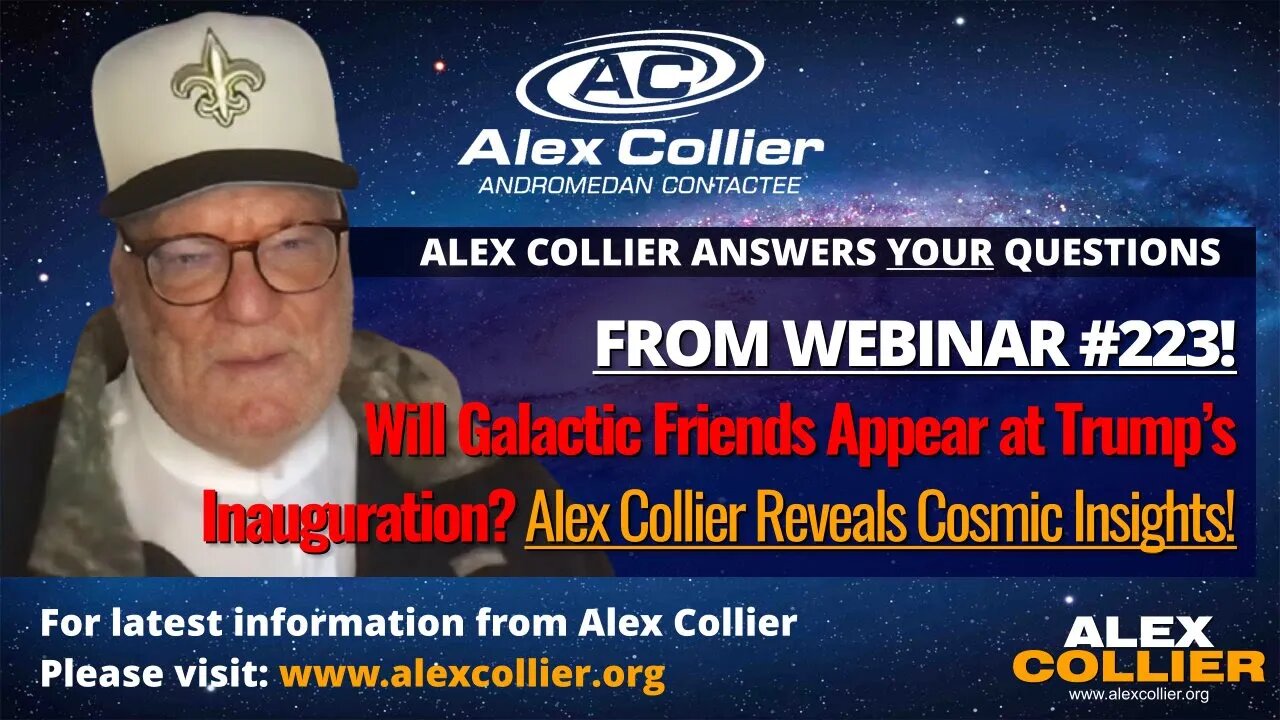 Will Galactic Friends Appear at Trump’s Inauguration? Alex Collier Reveals Cosmic Insights!