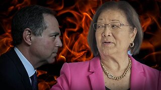 Mazie Hirono And Adam Schiff Continue To Embarrass Themselves During Confirmation Hearings