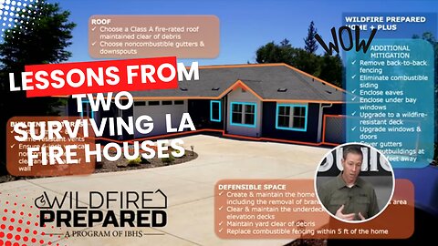 LESSONS FROM TWO SURVIVING LA FIRE HOMES