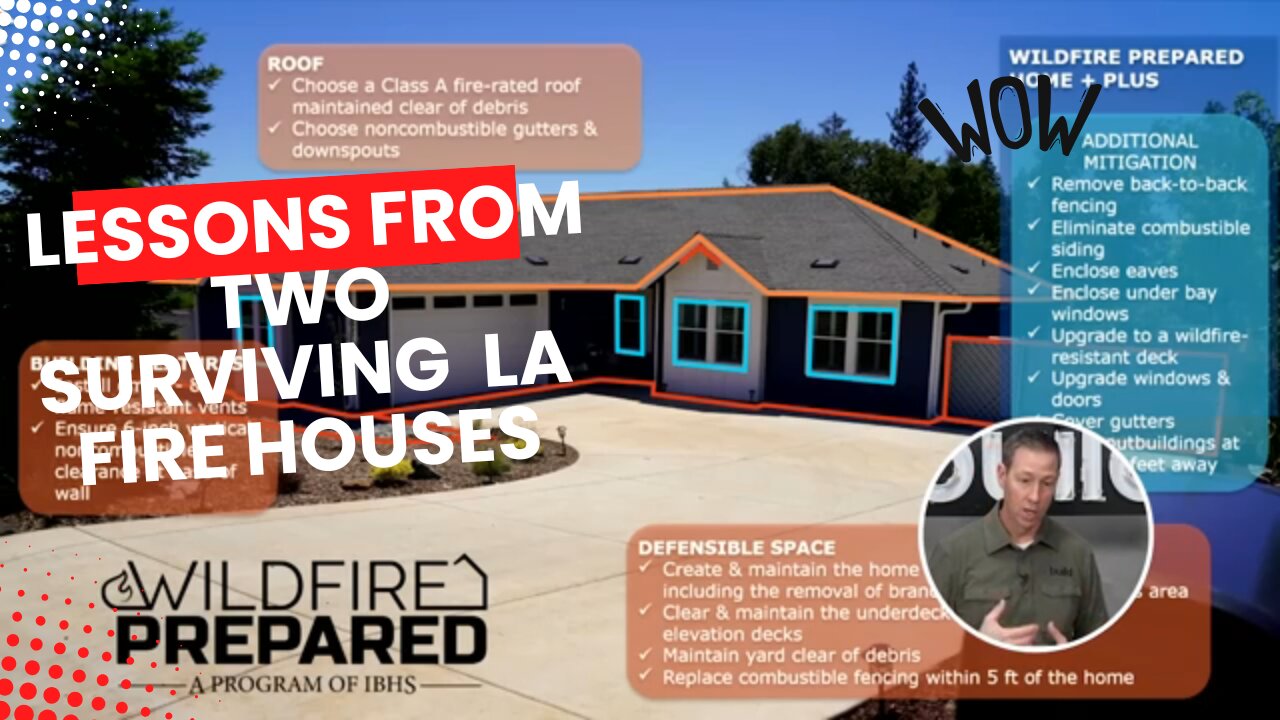 LESSONS FROM TWO SURVIVING LA FIRE HOMES