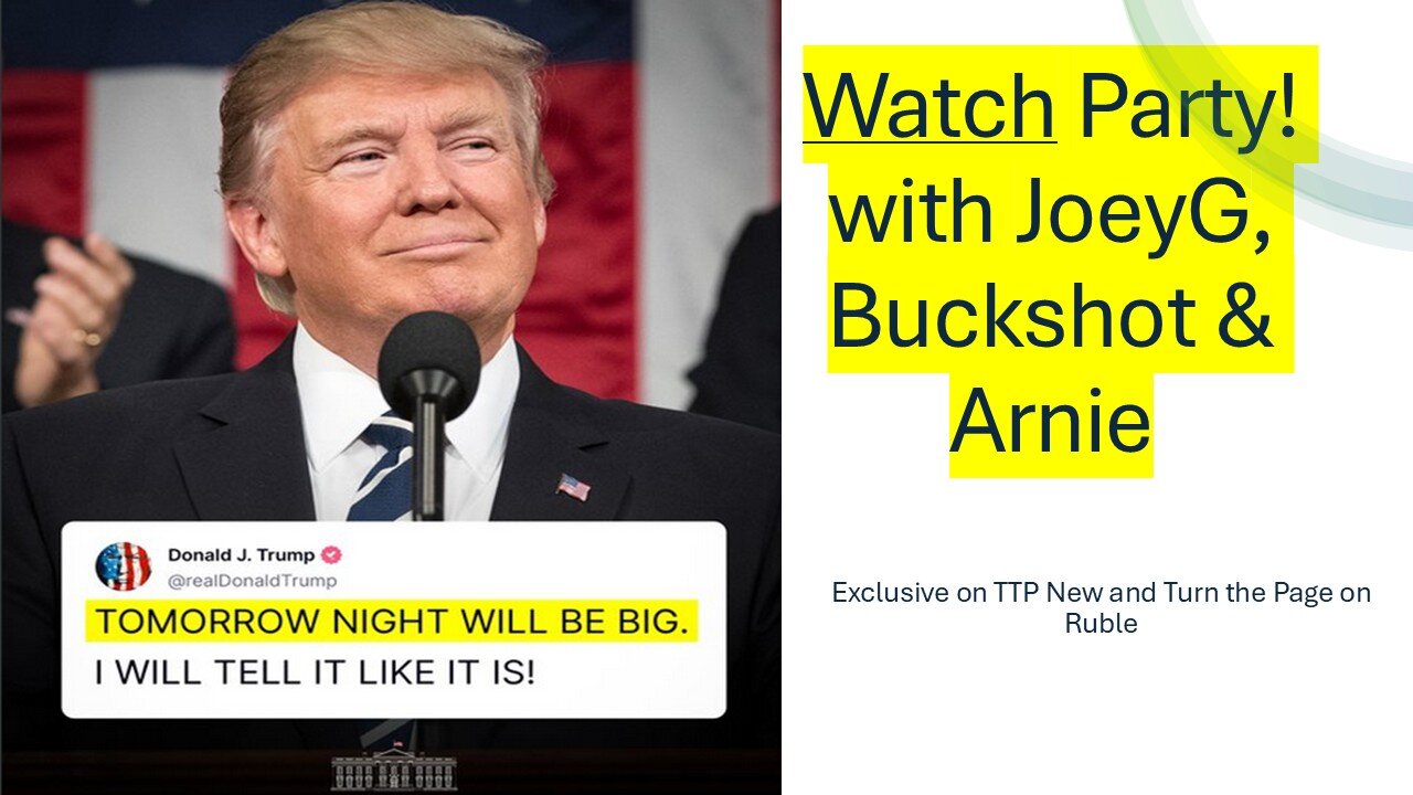 Live Watch Party with Buckshot, Arnie & Joey G Trump Announcement