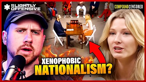 In Defense of "Xenophobic Nationalism" - Sarah Stock HUMILIATES Woke Podcaster Sam Seder