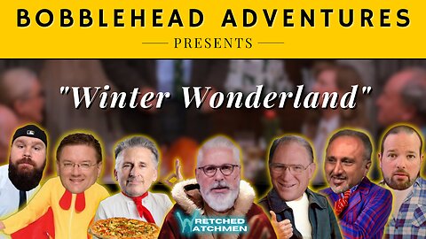 Bobblehead Adventures | "Winter Wonderland"