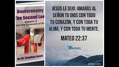 Deut 2ª Ley-DISCURSO 2-Tras el Pacto del Sinaí 2: EL PRIMER GRAN MANDAMIENTO, Dr. Stephen Jones