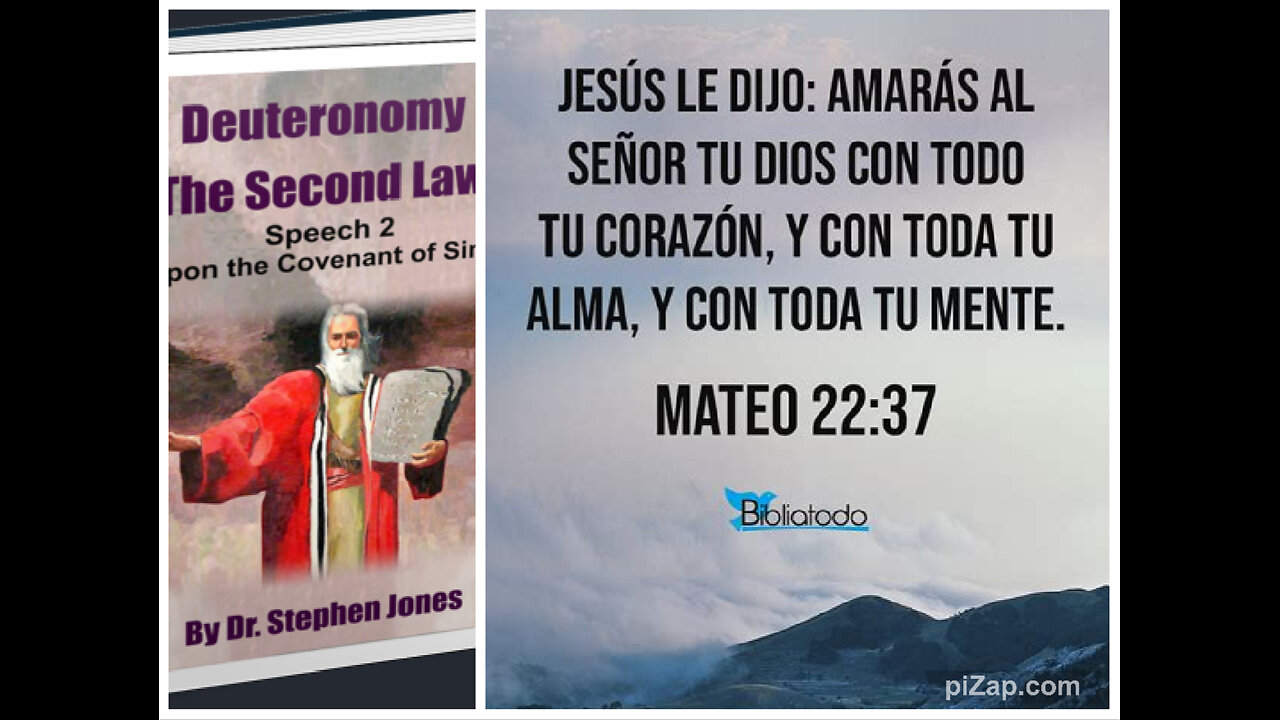 Deut 2ª Ley-DISCURSO 2-Tras el Pacto del Sinaí 2: EL PRIMER GRAN MANDAMIENTO, Dr. Stephen Jones