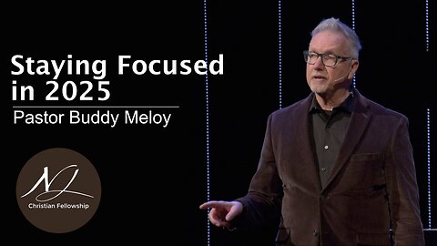 Staying Focused in 2025 - Pastor Buddy