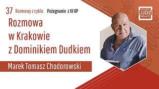 S01E37 – Pożegnanie z III RP Rozmowa w Krakowie z Dominikiem Dudkiem