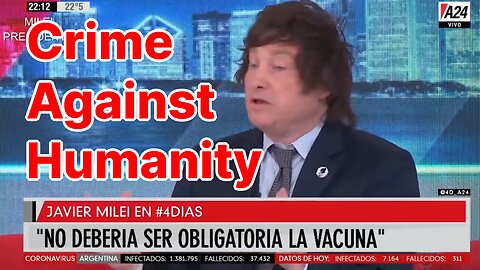 Milei on the Pandemic Response [In English]