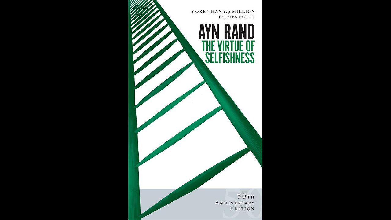 The Virtue of Selfishness By Ayn Rand | Summary