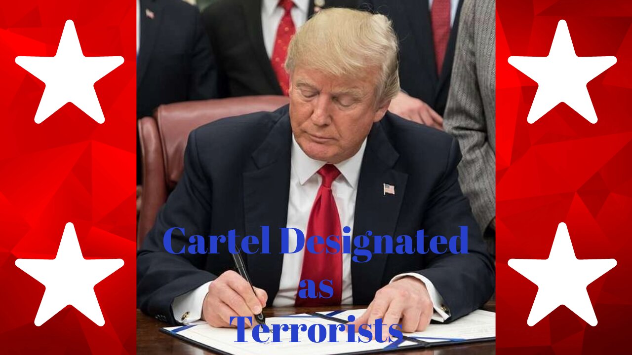 Trumps Executive Order on the Cartels