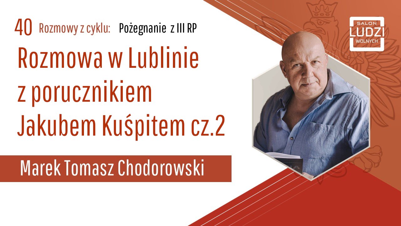 Pożegnanie z 3RP: Rozmowa w Lublinie z por. Jakubem Kuśpitem cz.2 S01E40