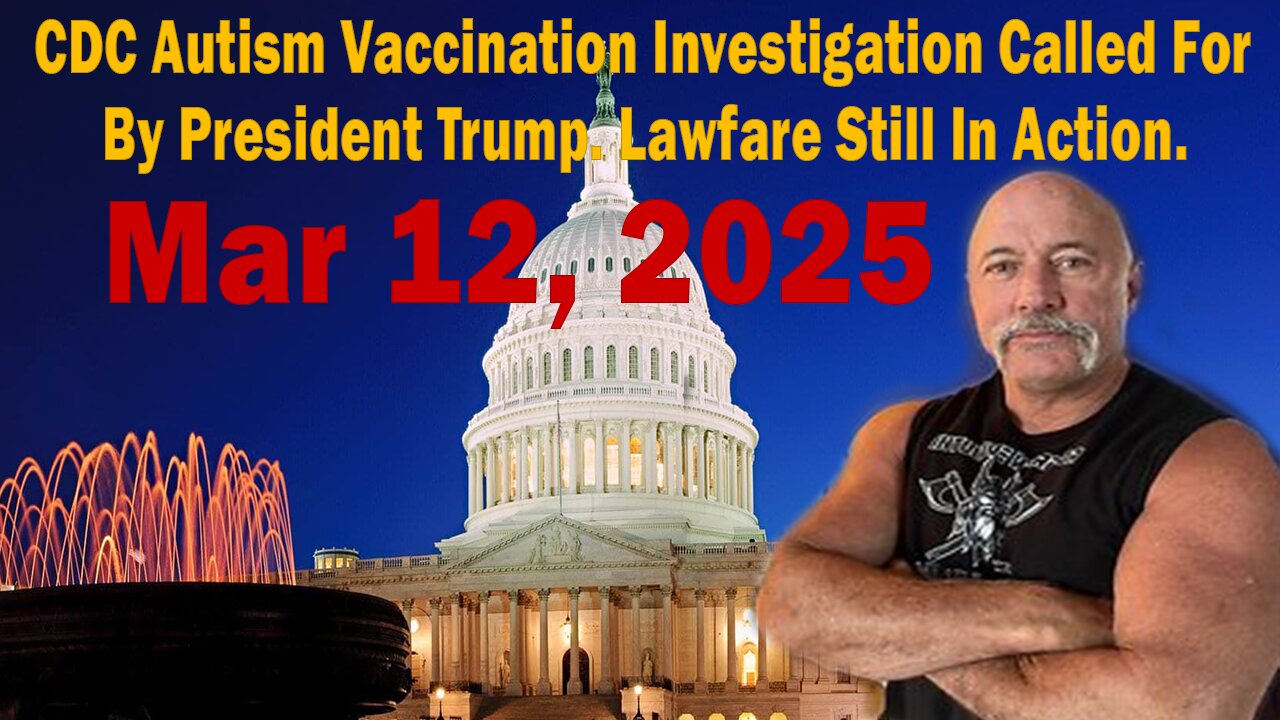 CDC Autism Vaccination Investigation Called For By President Trump. Lawfare Still In Action.