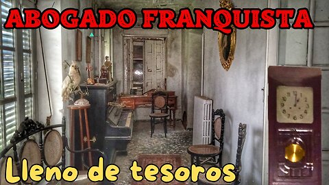 Entramos a la CASA PROHIBIDA de un ABOGADO FRANQUISTA: Increíbles Hallazgos. Urbex Valencia.