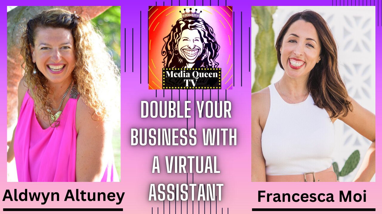 Media Queen TV - Double your Business with a Virtual Assistant.