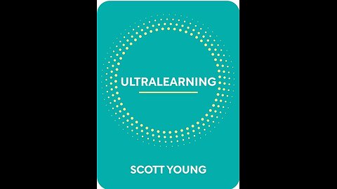 Ultralearning by Scott H. Young | Summary