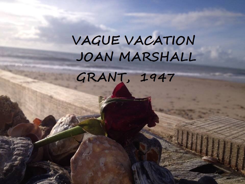 "VAGUE VACATION" 39th Chapter "FERME "Joan Marshall Grants travels through France, pubL. 1947