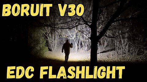 Boruit V30 EDC flashlight