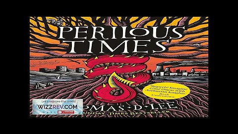 Perilous Times Review