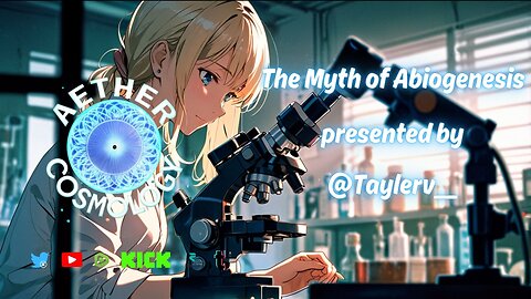 Aether Round Table 70: The Myth of Abiogensis presented by @Taylerv__