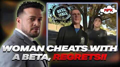 Woman Cheats with Beta Male & INSTANT REGRET | IWAM Ep. 818