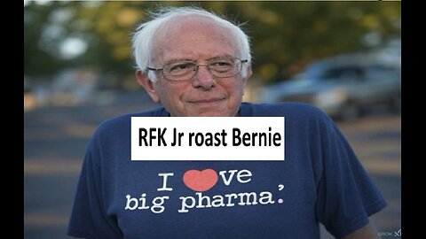 RFK Jr roast Bernie Sanders, pharma top donor recipients all democrats
