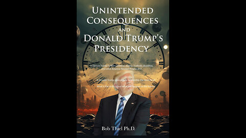 Donald Trump and Unintended Consequences