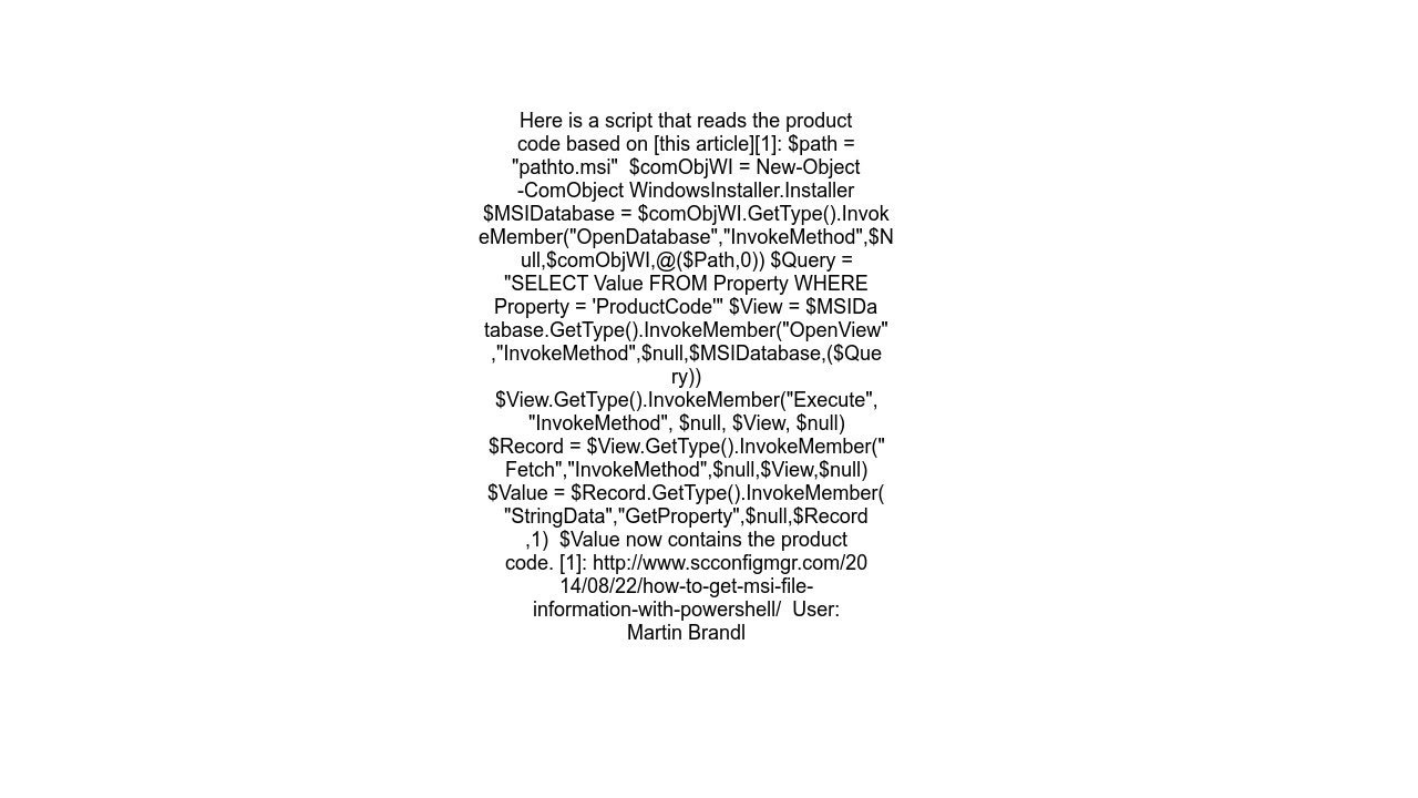 PowerShell Get the MSI product code out of a MSI file without installing