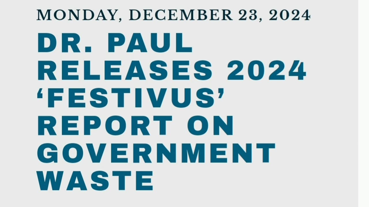 Rand Paul’s Festivus Report 2024 On Government Waste.