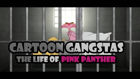 CARTOON GANGSTER. The Life of the Pink Panther.