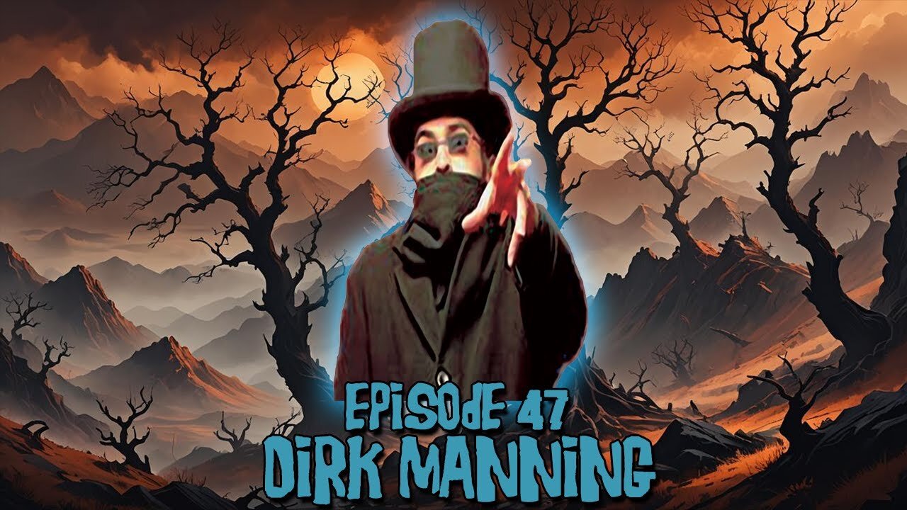 Episode #47 - Dirk Manning (11/20/24)