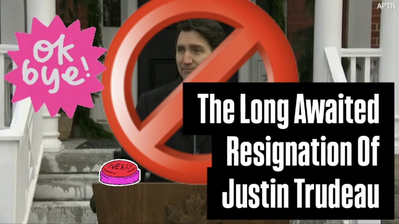 Justin Trudeau Resigns