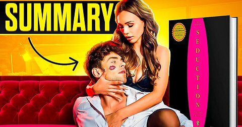 The Art of Seduction Summary by Robert Greene | Detailed Animated Book Summary