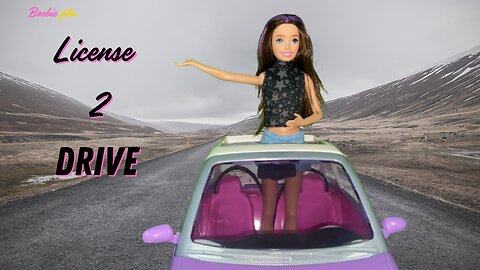 License to Drive | Barbie film