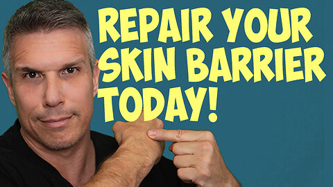 Repair Your Skin Barrier Today!