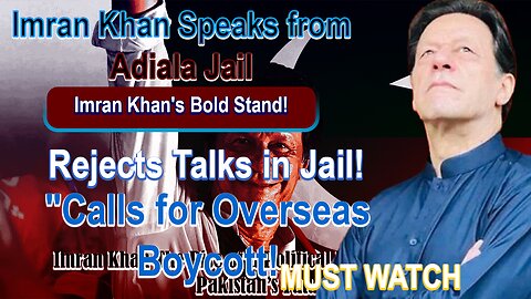 "Imran Khan Rejects Talks in Jail | Calls for Boycott | Criticizes Govt Policies"