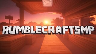 RUMBLECRAFTSMP with EVERYONE!