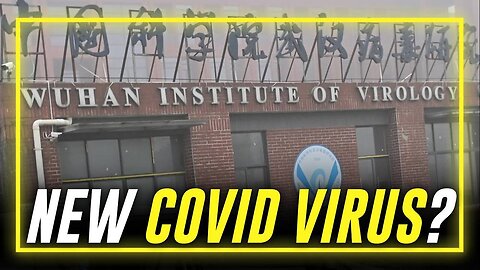 BREAKING: The Original Confirmed Creators Of COVID-19- The Wuhan Institute- Is Now Warning The World