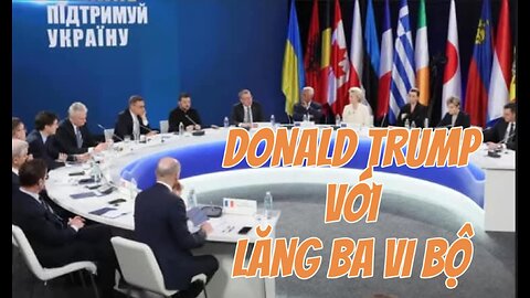 26/02/2025 DONALD TRUMP VỚI LĂNG BA VI BỘ